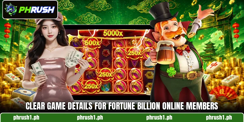 Clear game details for Fortune Billion online members