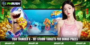 Fish Thunder X - Hit Storm Targets For Bonus Prizes