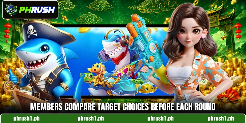 Members compare target choices before each round