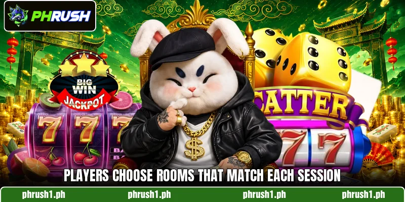 Players choose rooms that match each session