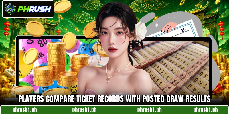 Players compare ticket records with posted draw results Players compare ticket records with posted draw results