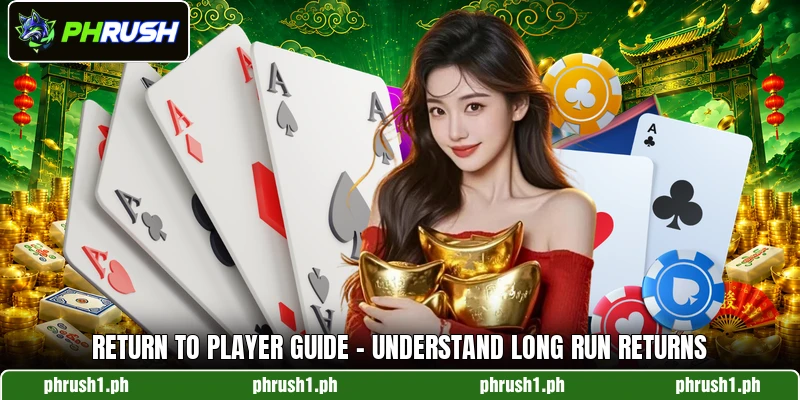 Return To Player Guide - Understand Long Run Returns